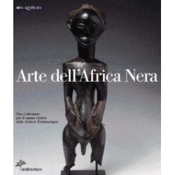 Arte dell'Africa Nera - Artificio Skira